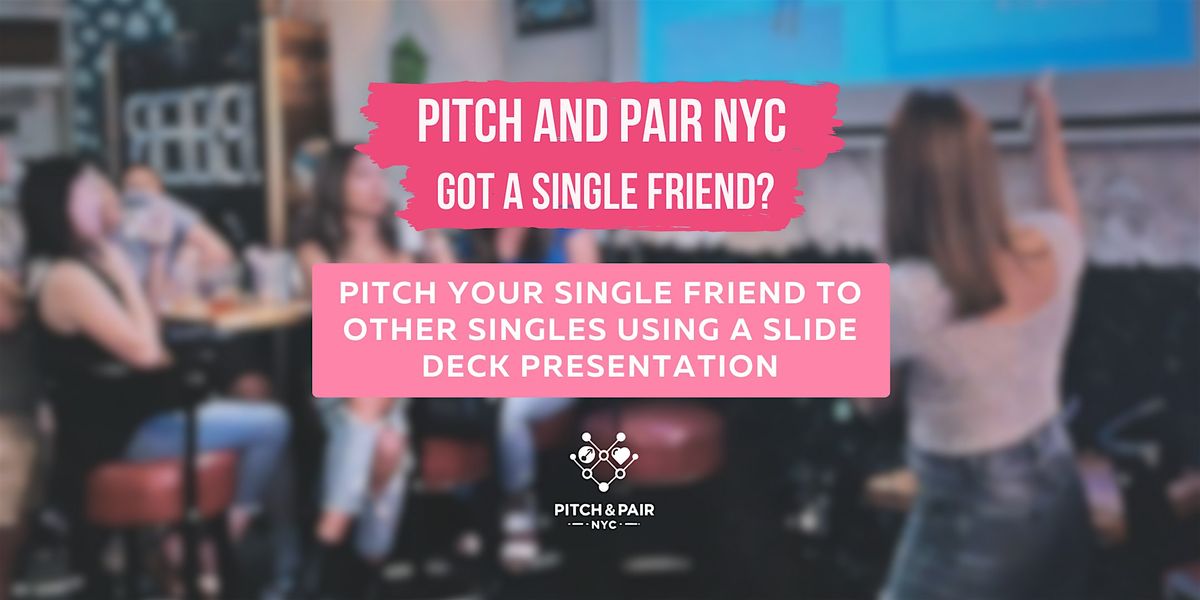 PowerPoint Meets Romance: Pitch Your Friend to a Room of Singles