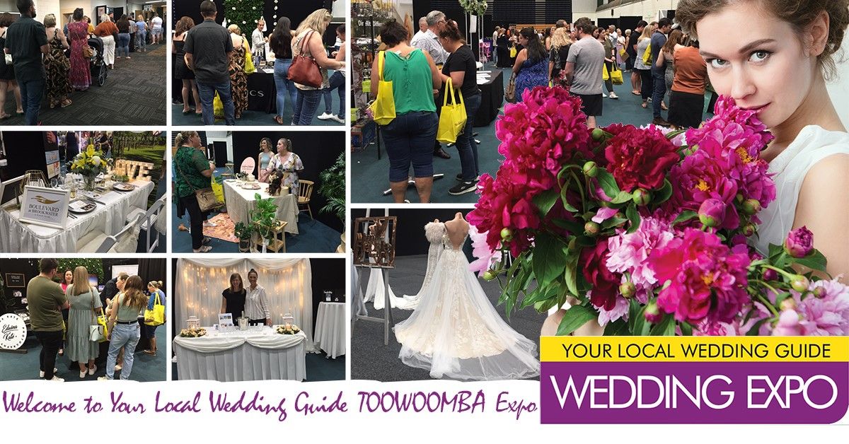 Toowoomba Wedding Expo, 30th March 2025 - Your Local Wedding Guide