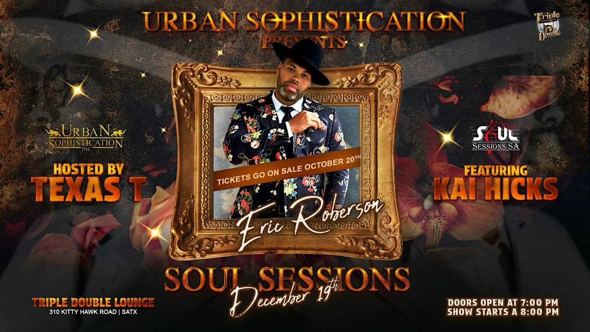 Urban Sophistication Presents A Soul Sessions With Eric Roberson