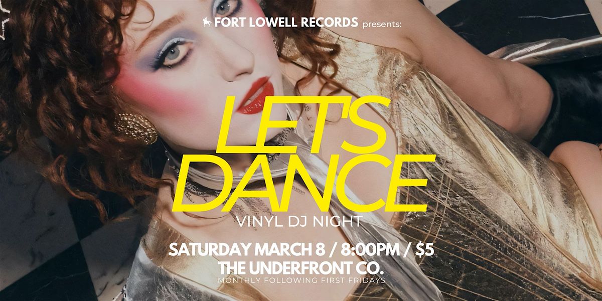 LET'S DANCE at The Underfront Co.