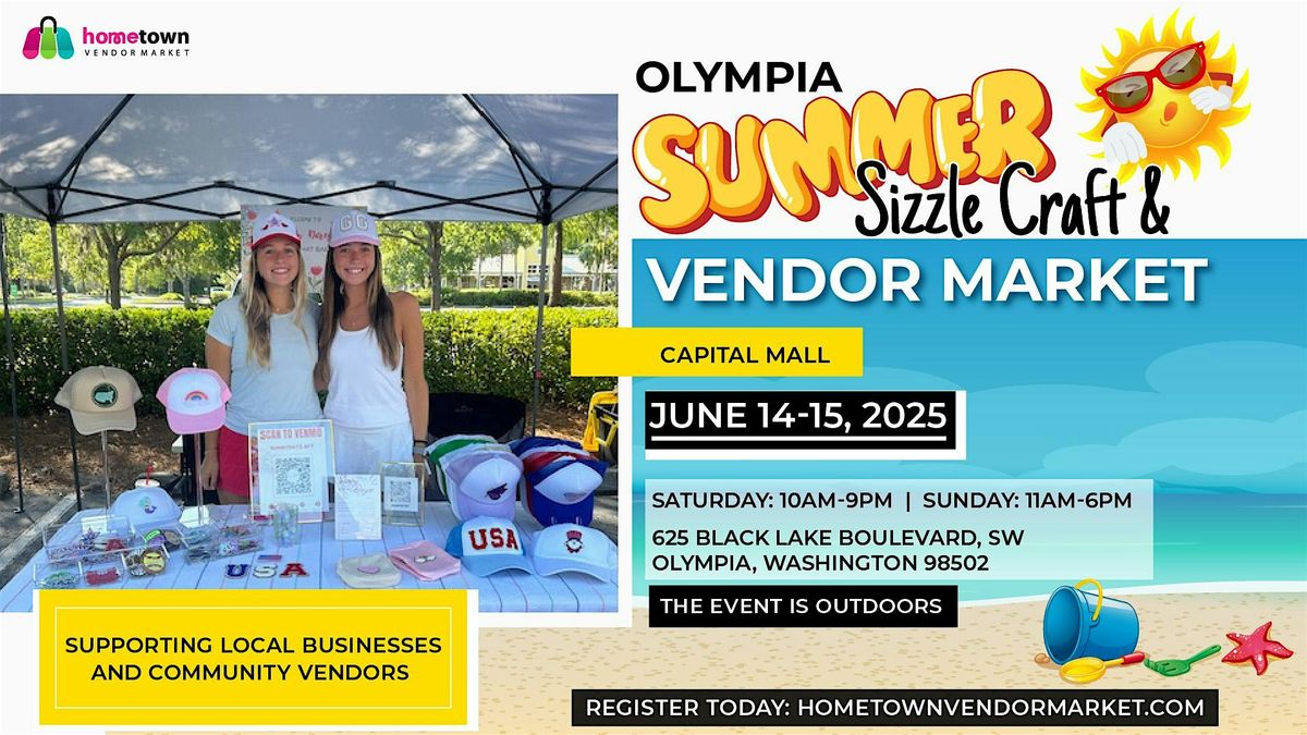 Olympia Summer Sizzle Craft and Vendor Market