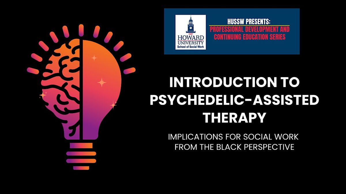 Introduction to Psychedelic-Assisted Therapy