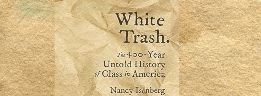 2025 Spring Quarterly ('Chonky') Book Club [White Trash- Isenberg]