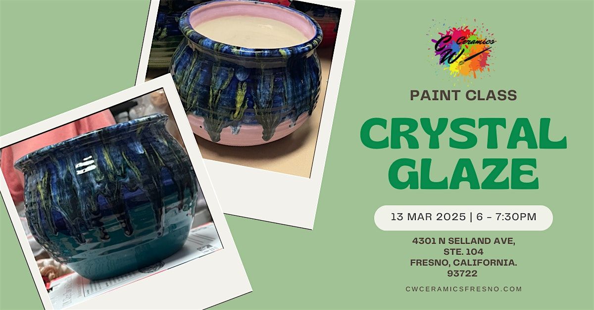 Paint Class: Crystal Glazes