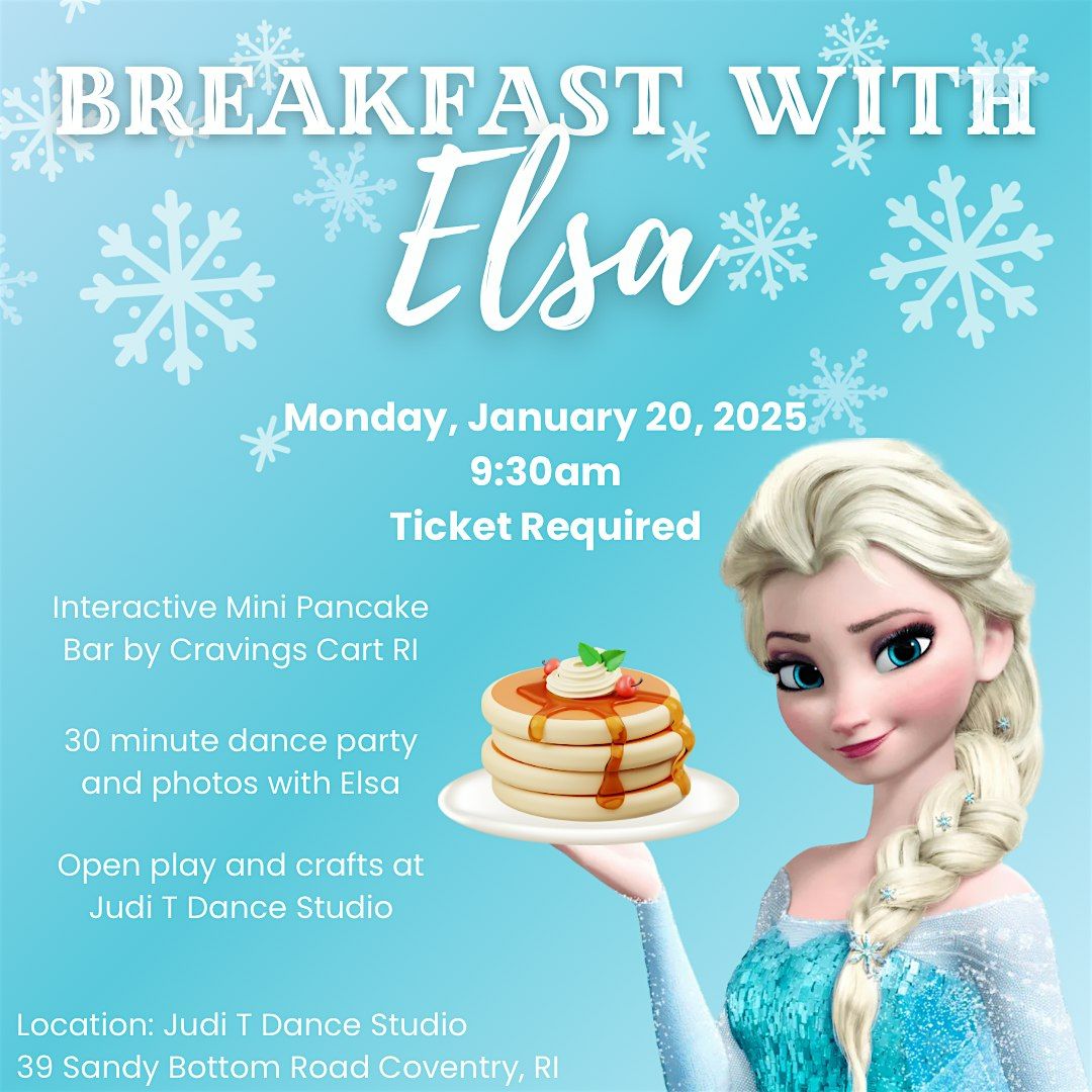 BREAKFAST WITH ELSA