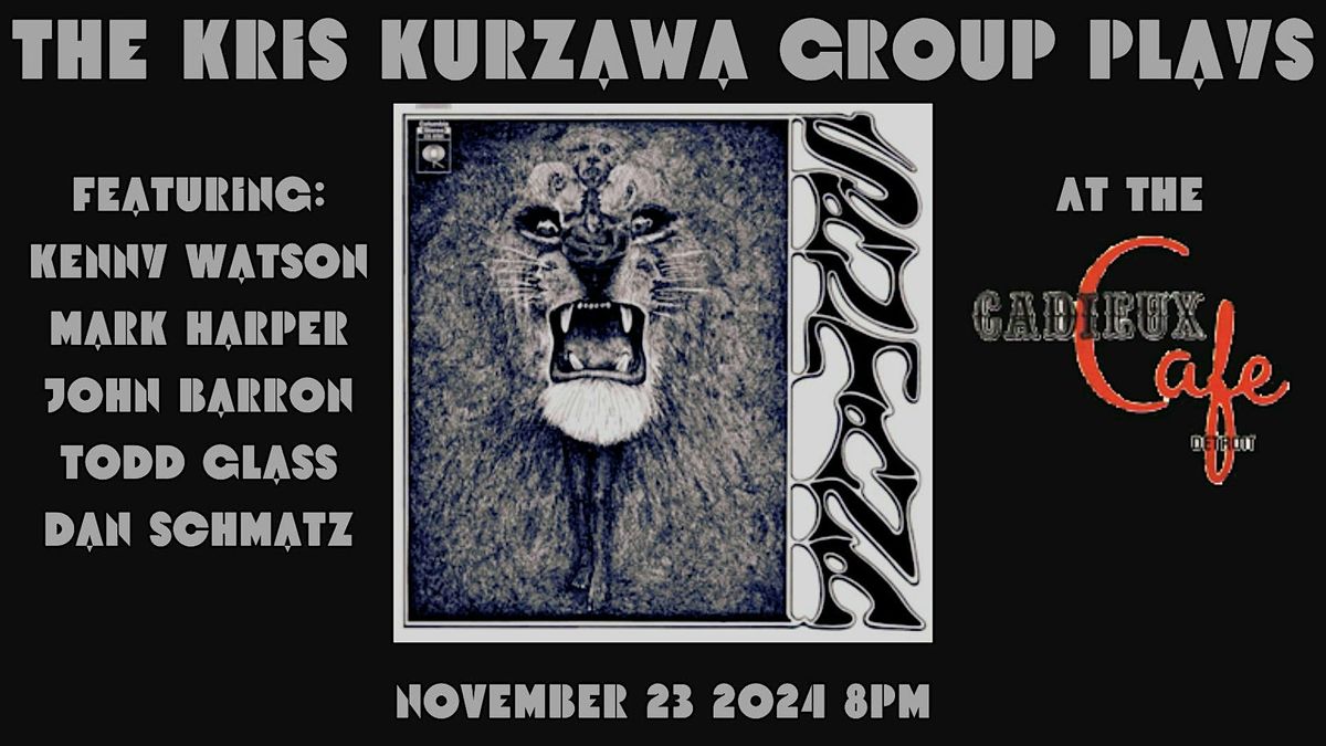 The Kris Kurzawa Group Plays The Music of Santana