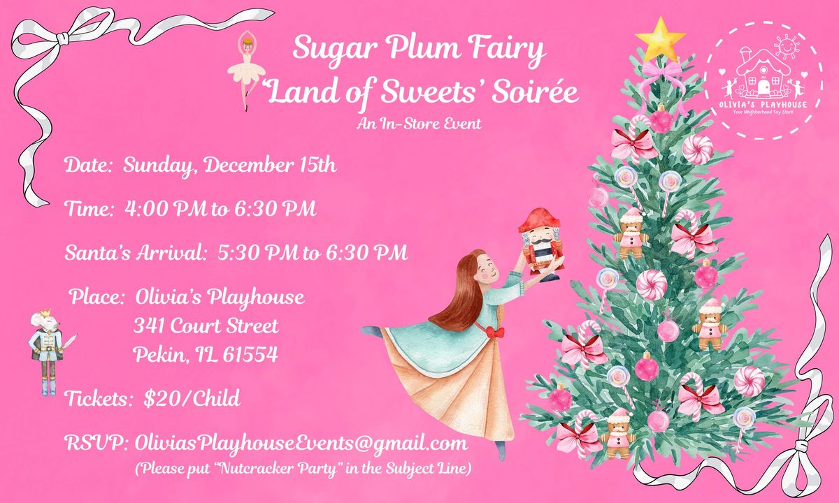 Sugar Plum Fairy 'Land of Sweets' Soiree 