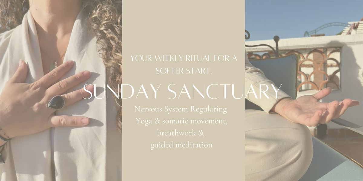 Sunday Sanctuary: Move, Breathe, Align