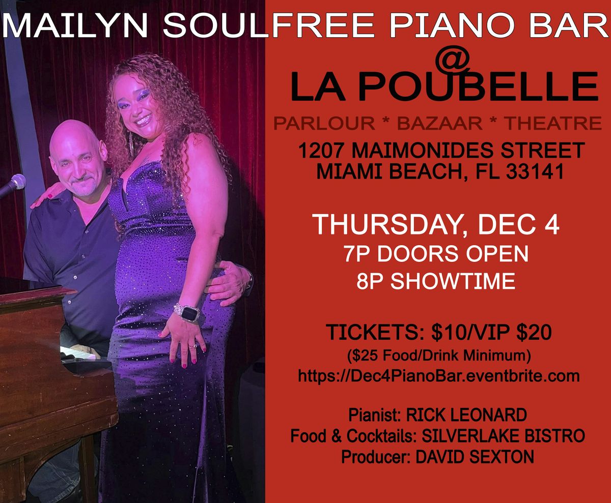 Dec 4 La Poubelle Piano Bar with Mailyn Soulfree and Rick Leonard!