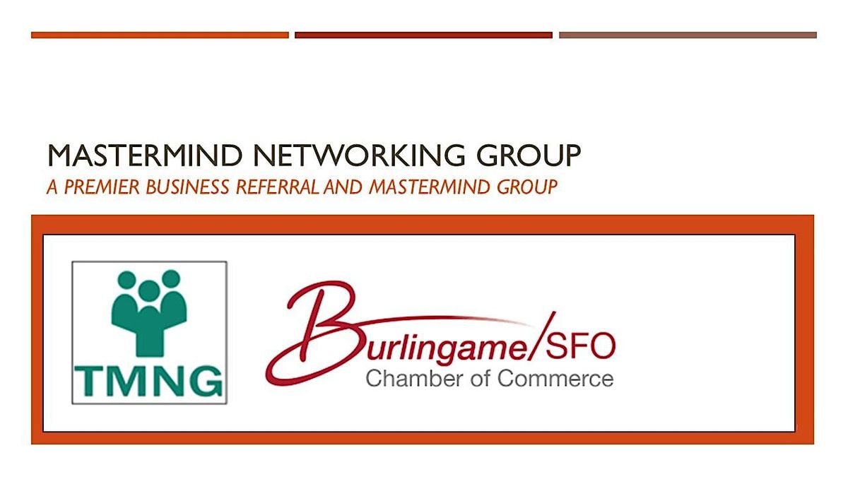 TMNG Sponsored by Burlingame Chamber Commerce Breakfast Meeting