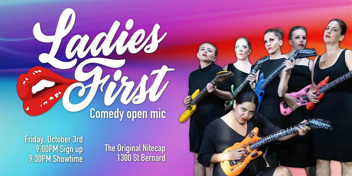 Ladies First - Comedy Open Mic