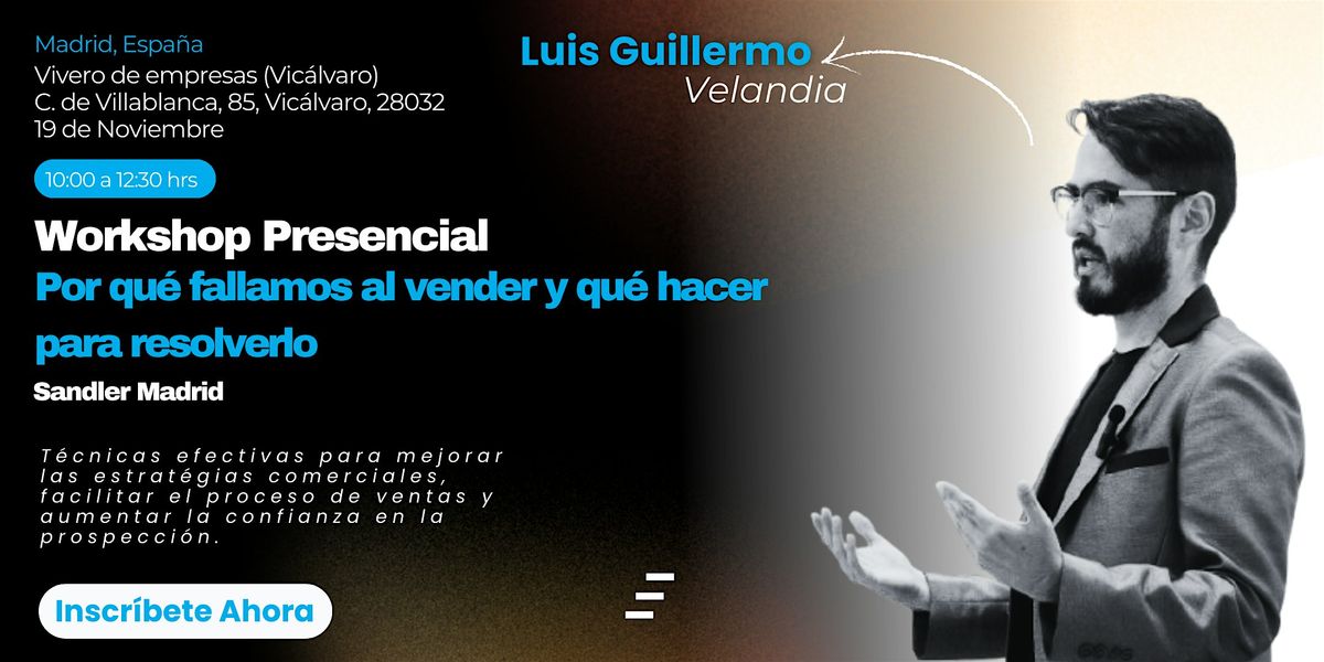 Taller Gratuito: Por qu\u00e9 fallamos al vender y qu\u00e9 hacer para resolverlo