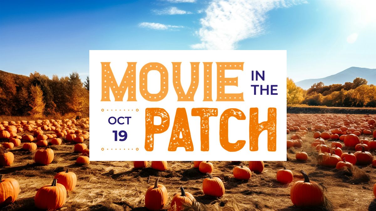 Movie in the Patch