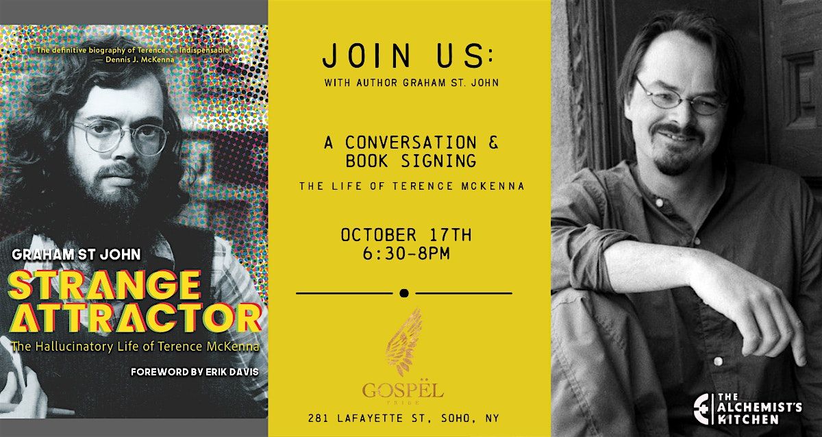 Strange Attractor: Terence McKenna Book Signing with Graham St. John