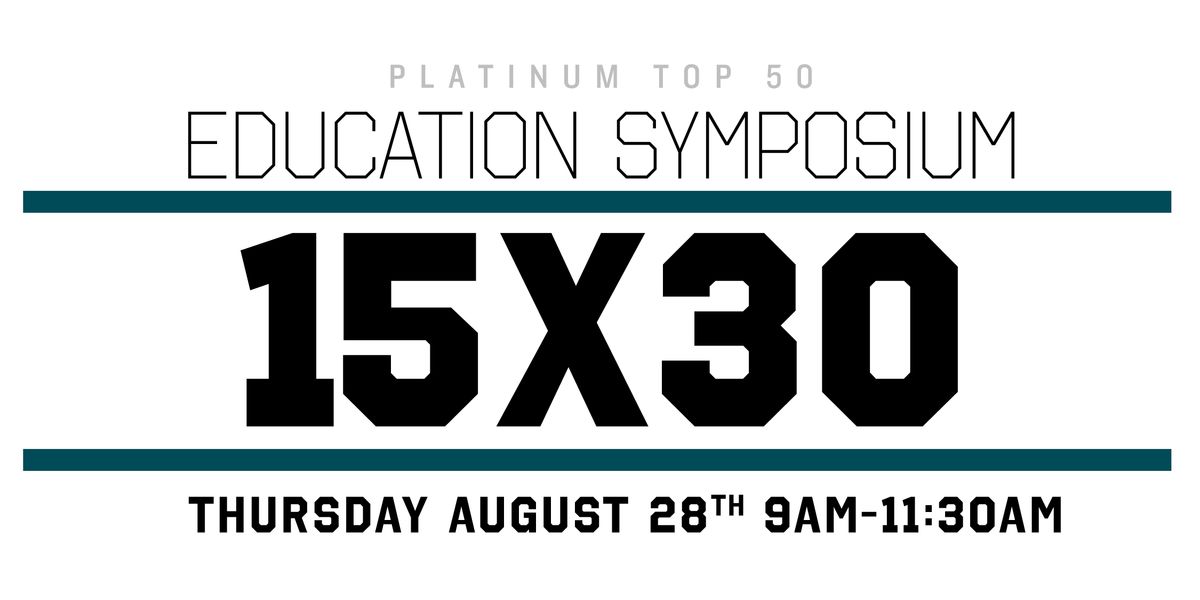 PT50 San Antonio | 15 x 30 Education Symposium | Agent Edition
