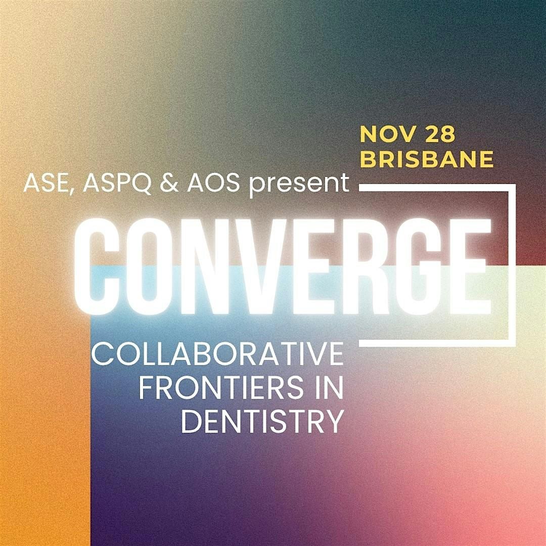 CONVERGE | collaborative frontiers in dentistry