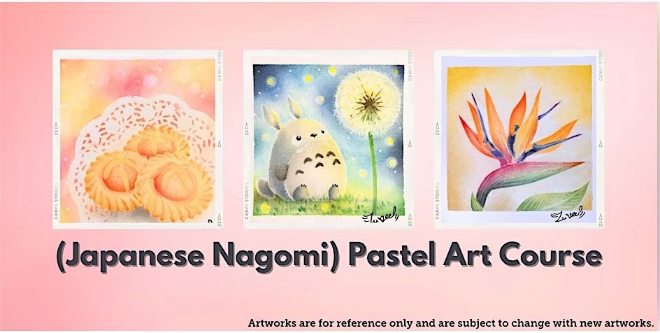 Nagomi Pastel Art Course by Zu Wee