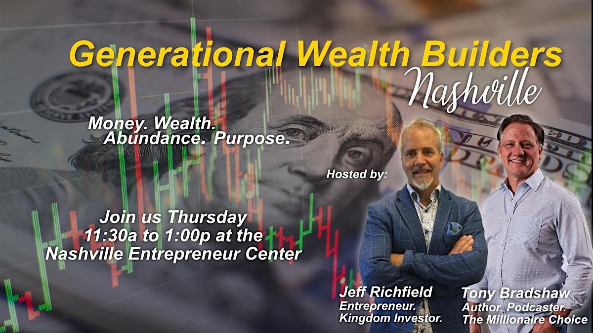 Generational Wealth Builders Nashville