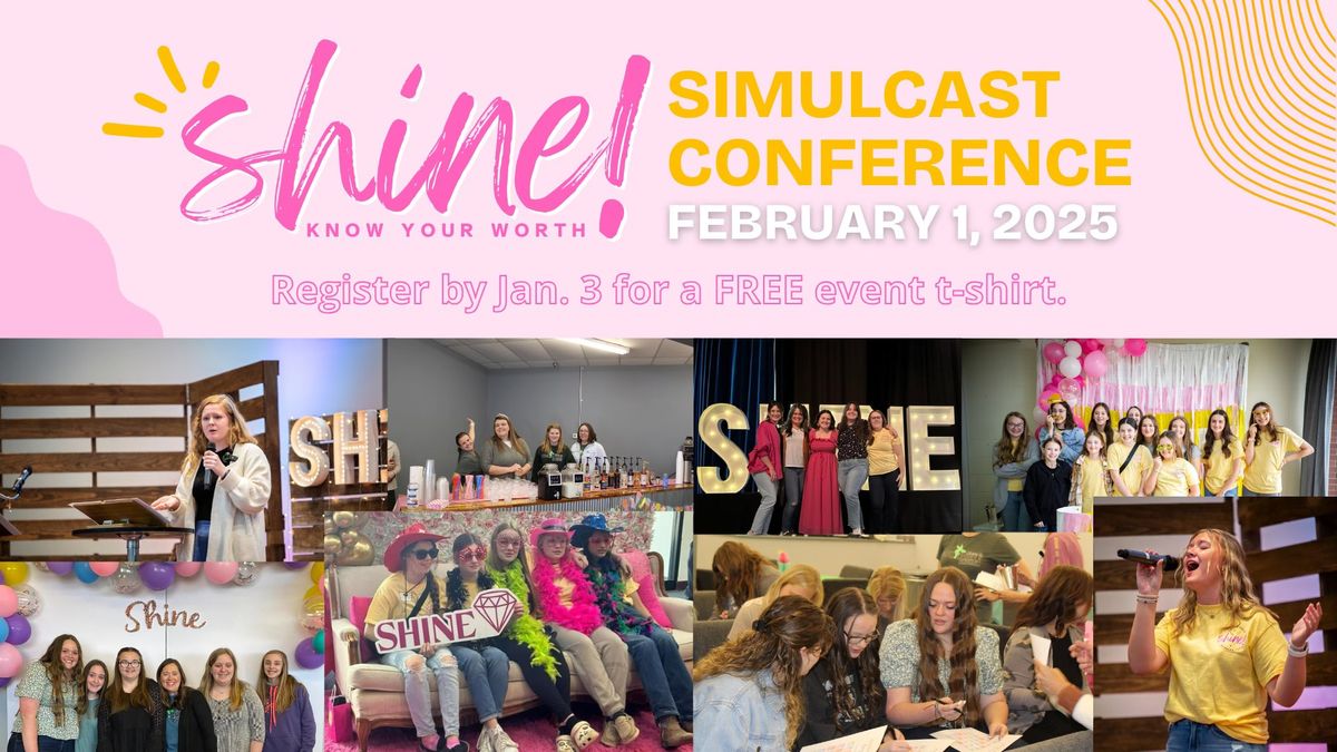 Shine! Simulcast Conference