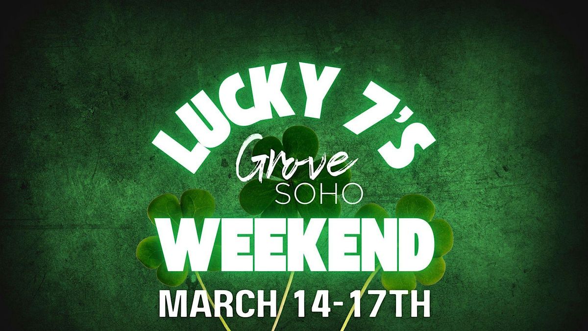 Lucky 7's Weekend: St. Patrick's Day!