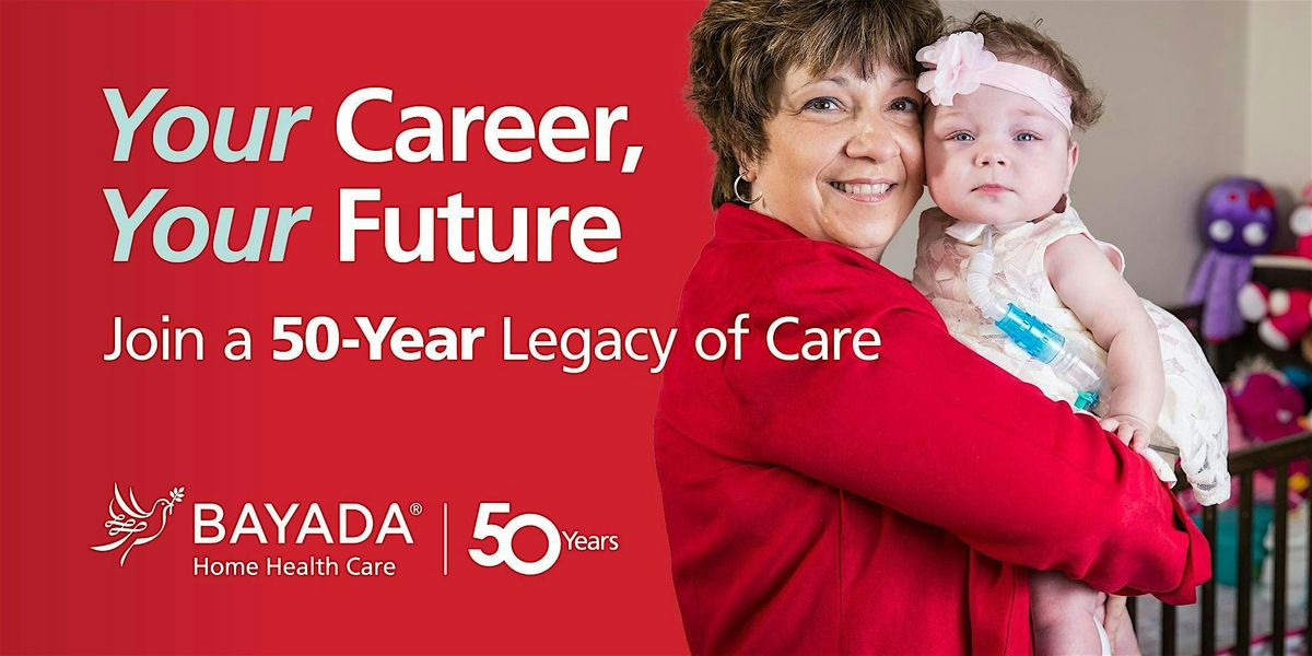 RN\/LPN Career Open House at BAYADA Home Health Care