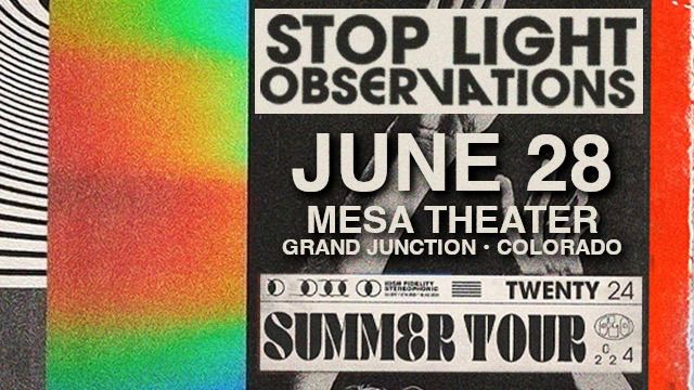 Stop Light Observations \u2022 Mesa Theater l Grand Jct, CO 