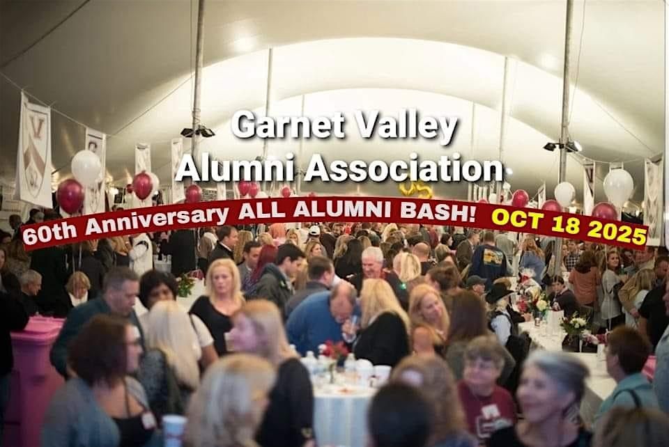 Garnet Valley High School All Alumni 60th Anniversary Bash!