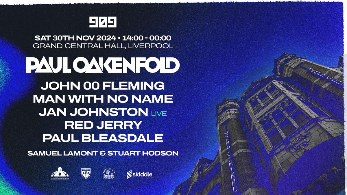 909 presents Paul Oakenfold & guests