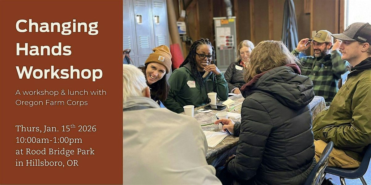 Changing Hands  Land Connections Workshop