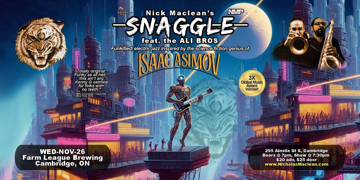 Nick Maclean's SNAGGLE feat the ALI BROS (Cambridge)