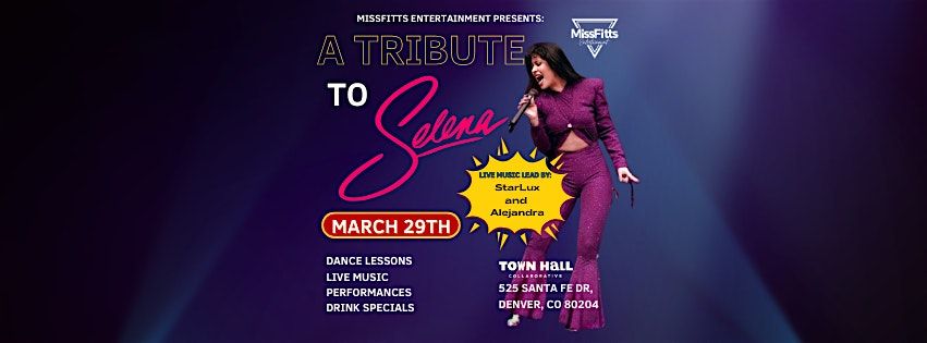 Selena Forever, A Tribute with Live Music and Dance