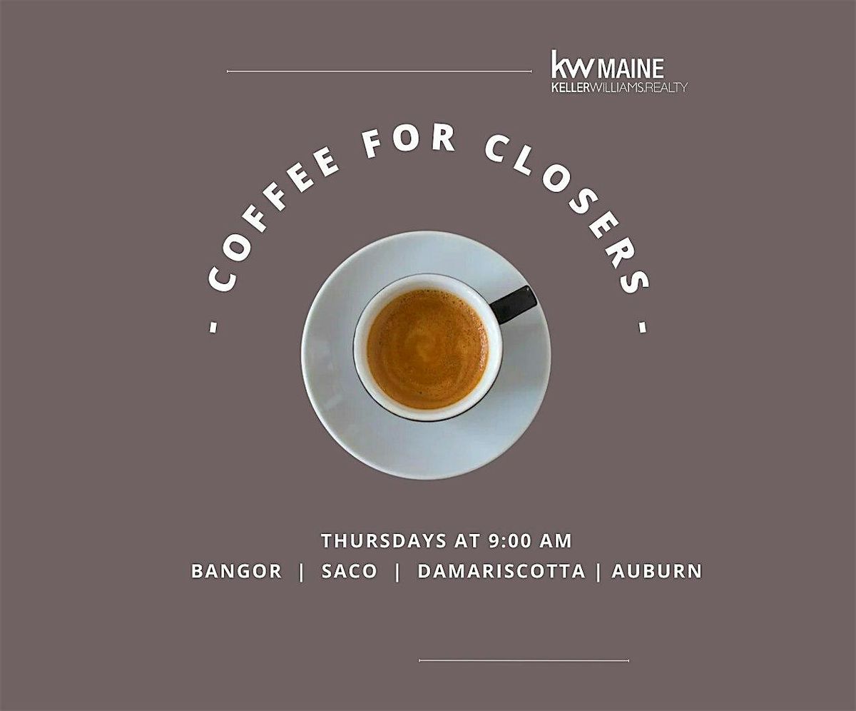 Coffee for Closers (Auburn Area)