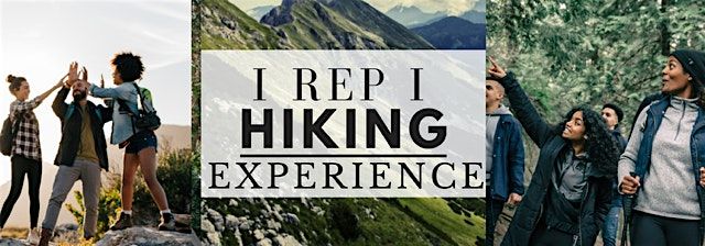 I Rep I Hike and Experience