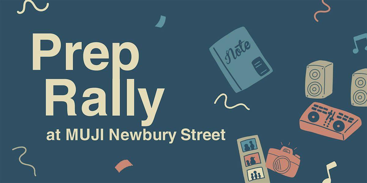 Prep Rally at MUJI Newbury Street