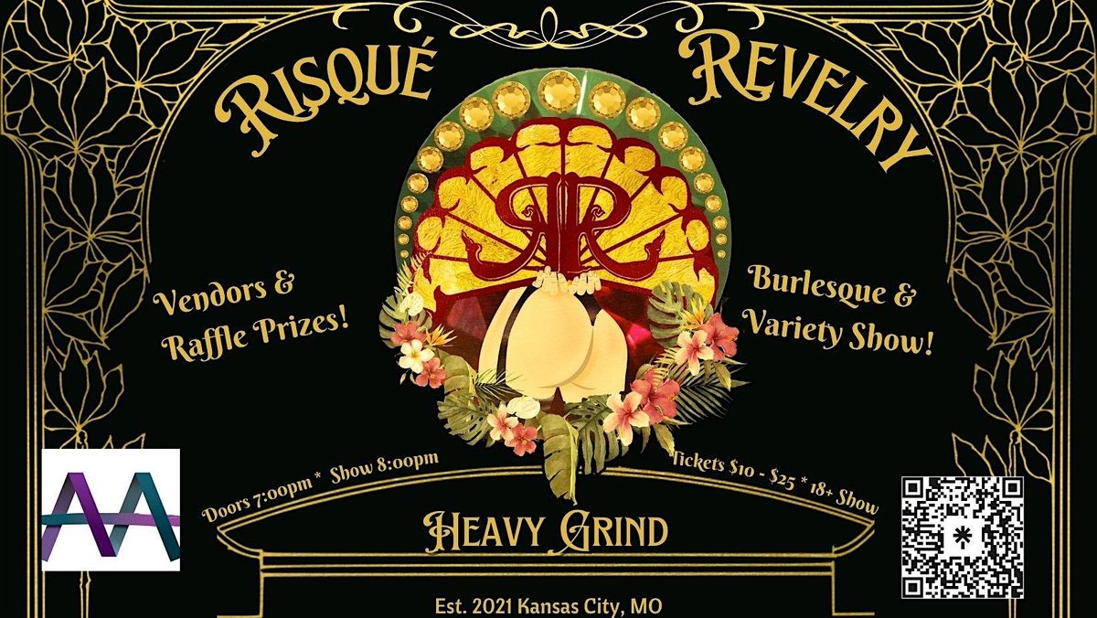 Risqu\u00e9  Revelry  Heavy Grind
