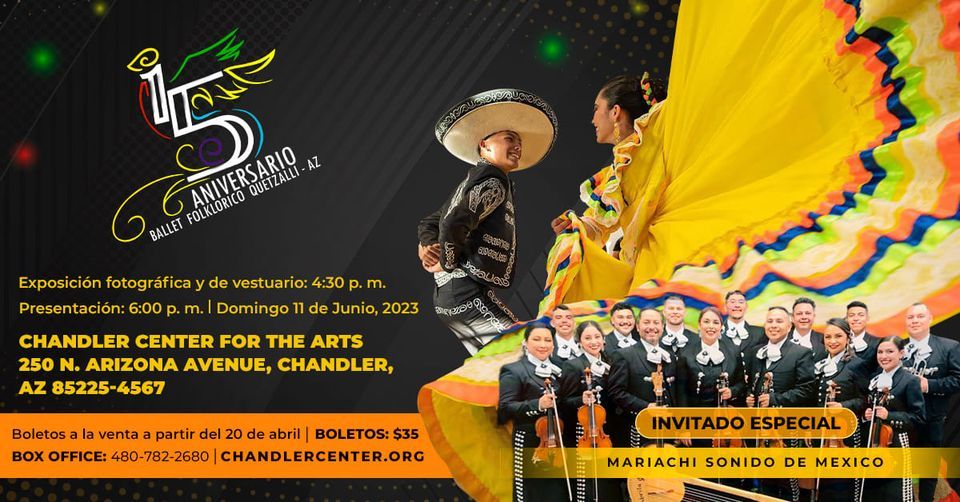 Ballet Folklorico Quetzalli-AZ 15th Anniversary