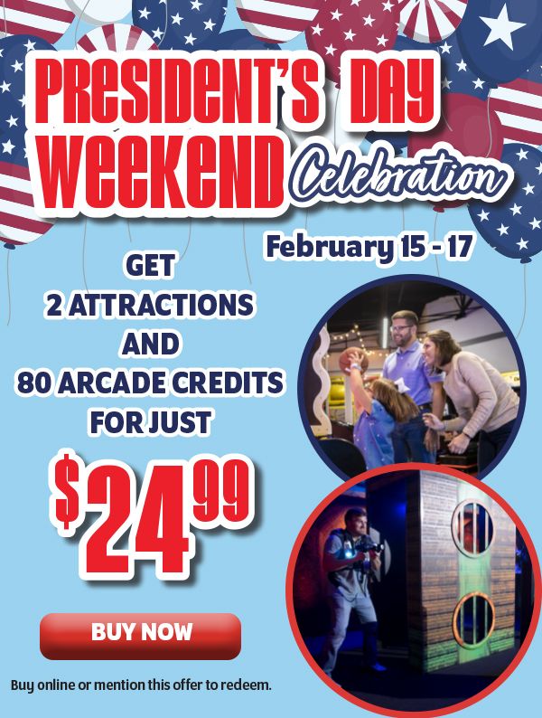 President's Day Weekend Celebration