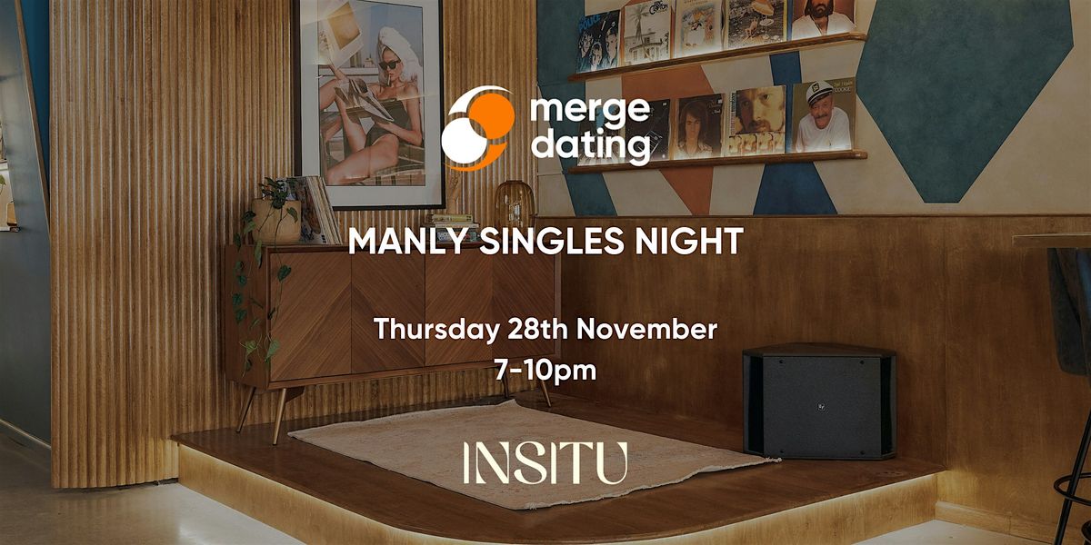 Insitu Manly | Under 30s | Singles Night | Merge Dating