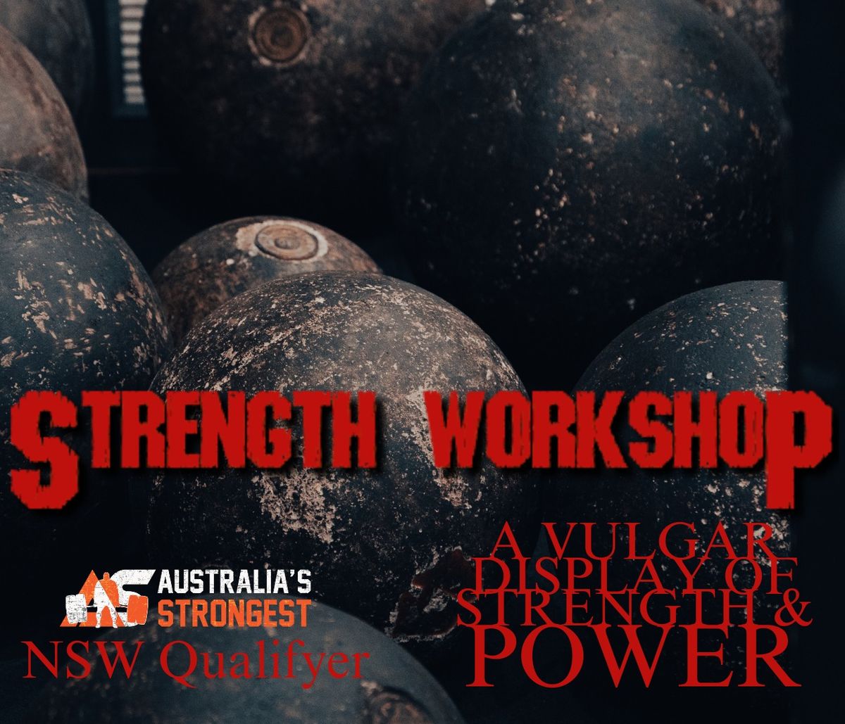 A Vulgar Display of Strength & Power - NSW AS Qualifier