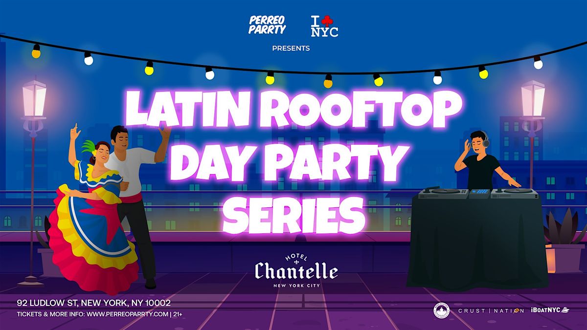 Latin & Reggeaton Rooftop Party NYC