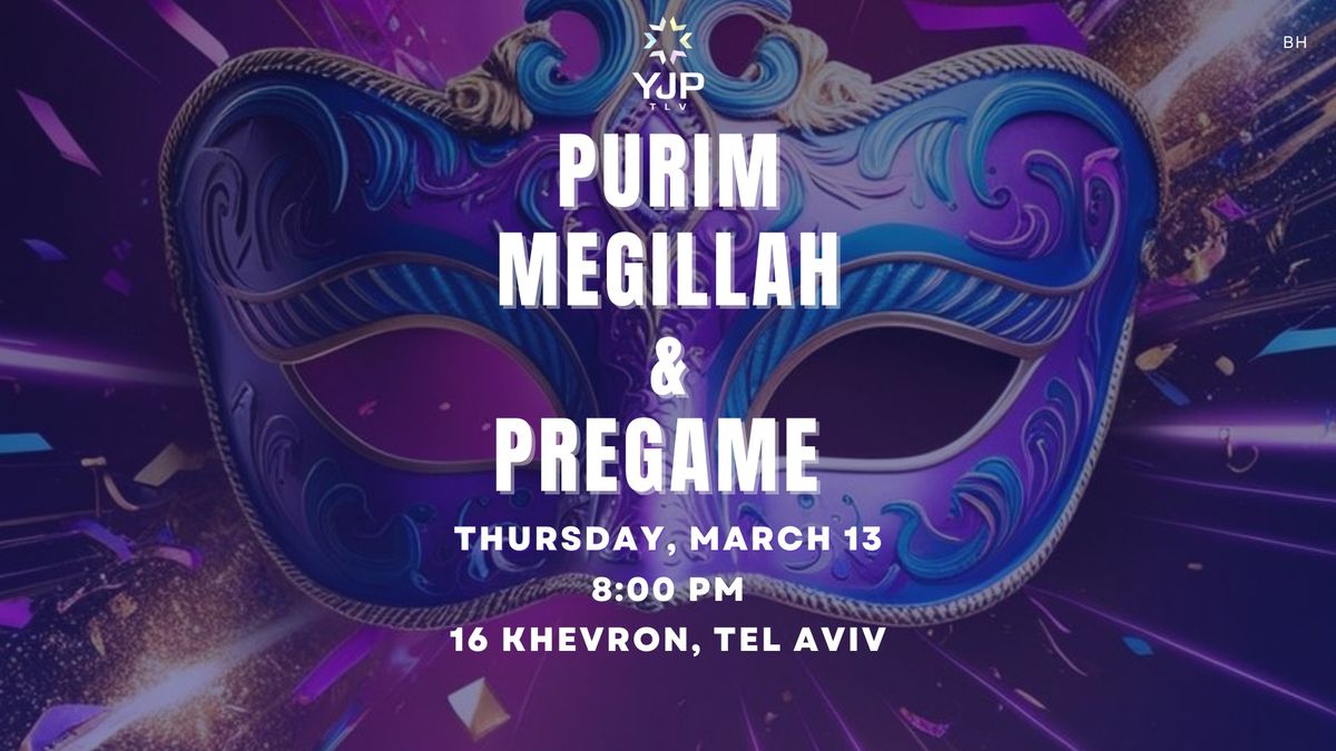 Purim Megillah & PreGame