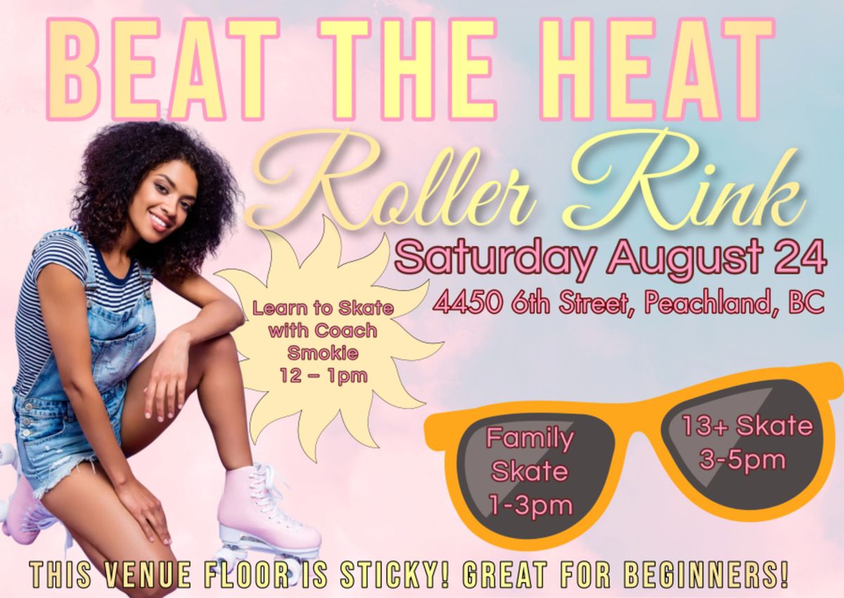 Beat The Heat Roller Rink