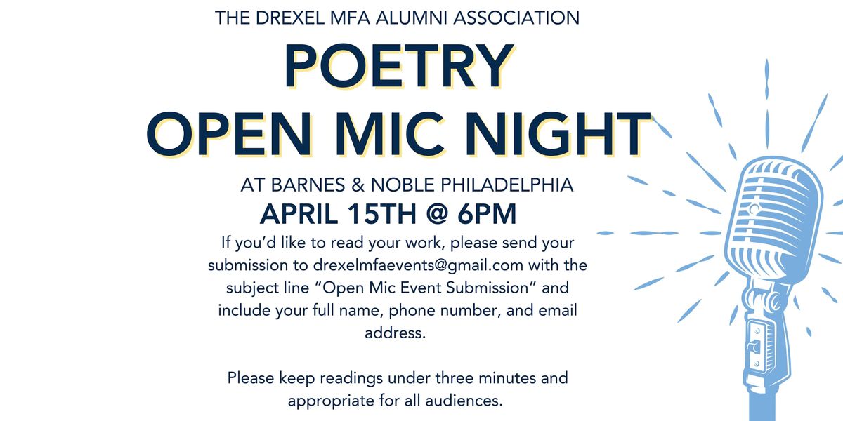 Poetry Open Mic Night w\/ the Drexel MFA Program at BN Philly