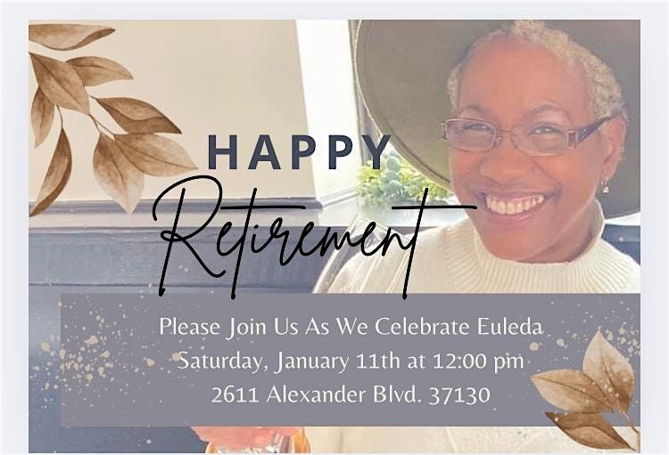 Euleda\u2019s Retirement Party