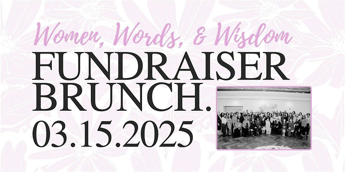 Women, Words, & Wisdom Fundraiser Brunch