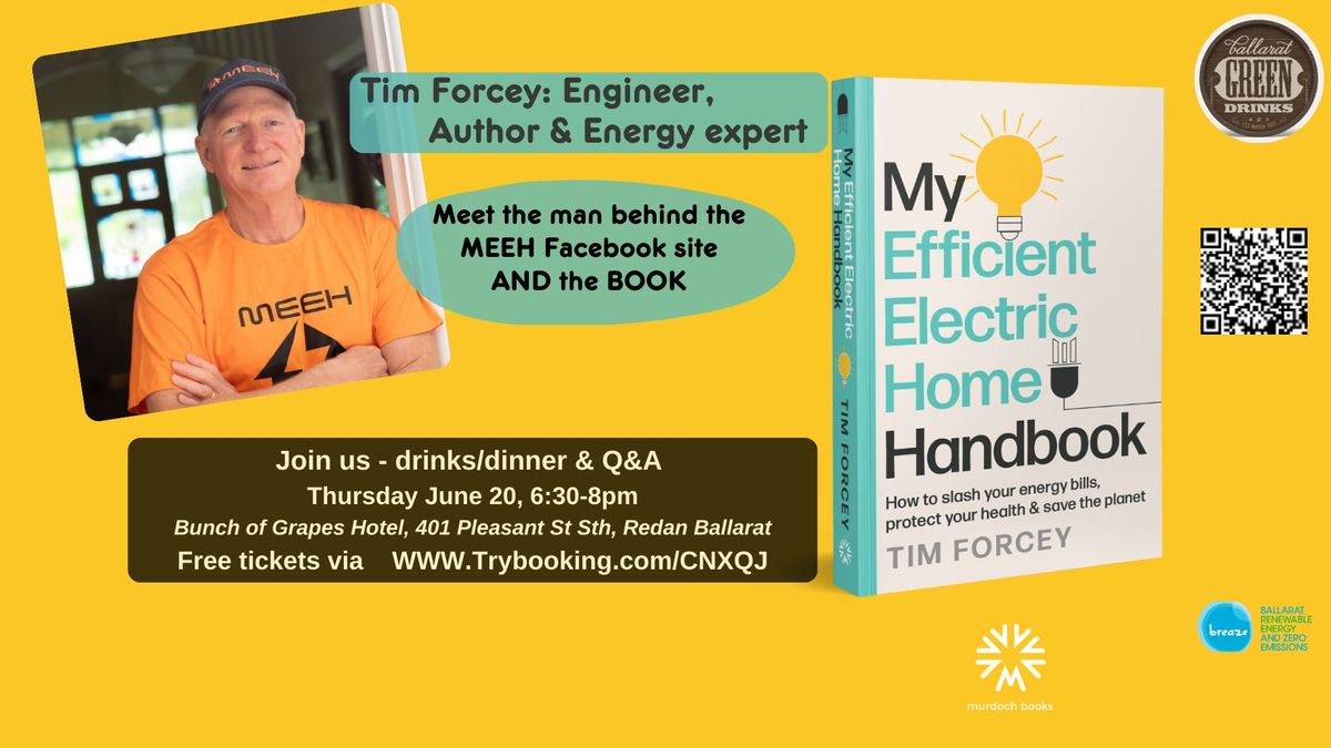 Tim Forcey - My Energy Efficient Electric Home 