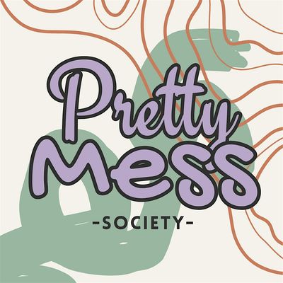 Pretty Mess Society
