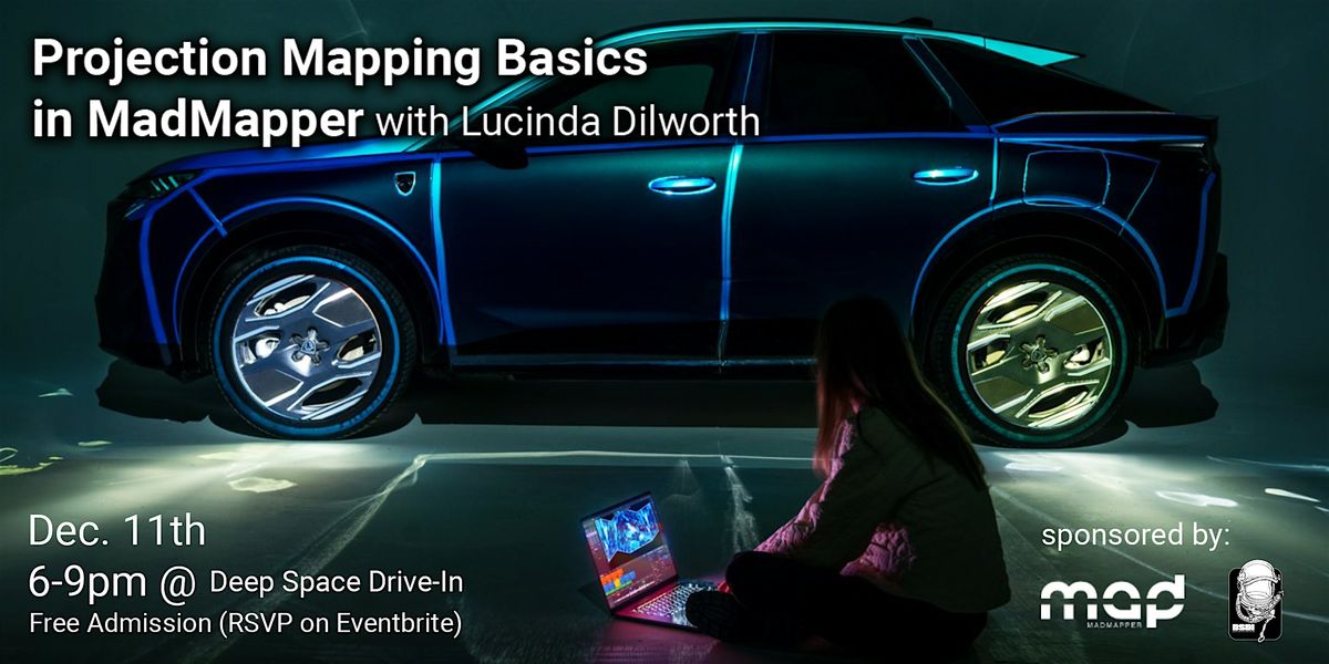 Projection Mapping Basics in MadMapper with Lucinda Dilworth