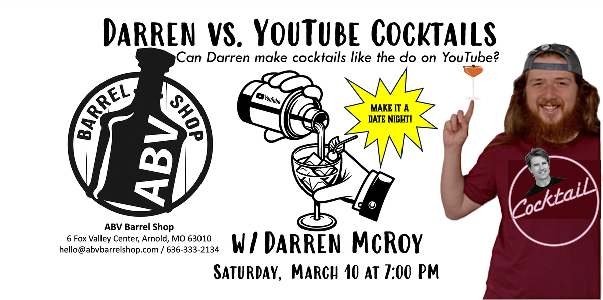 ABV Barrel Shop Darren vs. YouTube Cocktails Class \/ Make it a Date Night