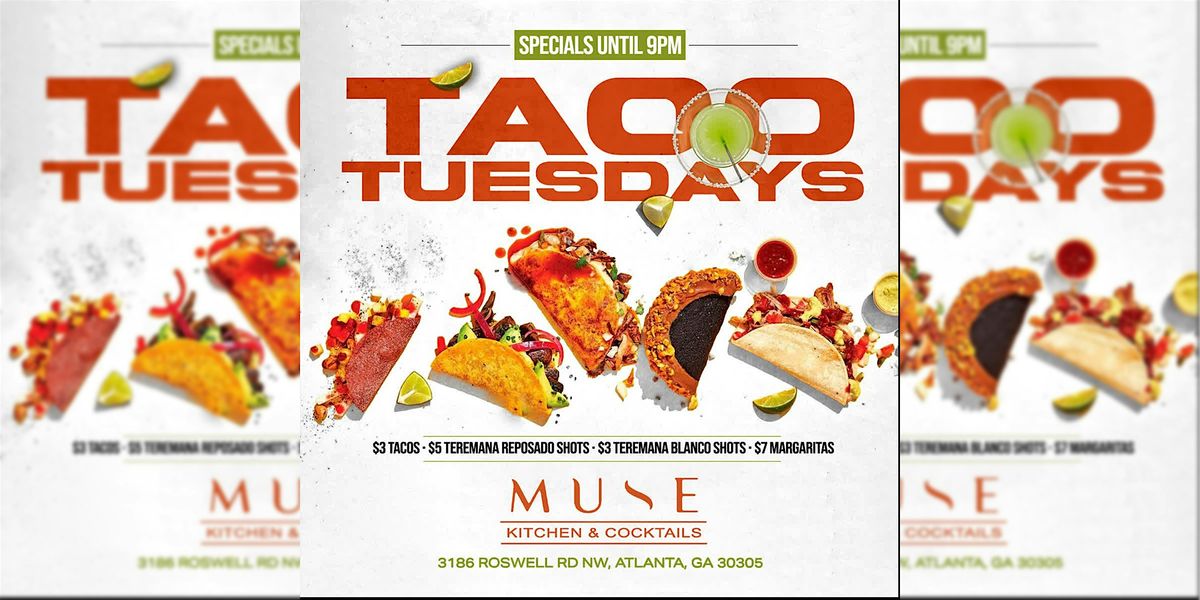 TACO TUESDAY @ MUSE